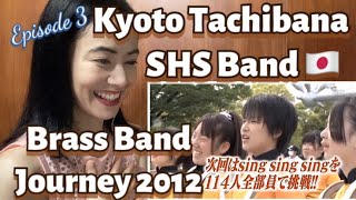 Brass Band Journey 2012 Focus in Kyoto Tachibana SHS Ep 3 - fan reaction