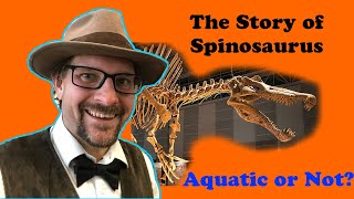 The Story of Spinosaurus