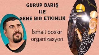 gurup barış ile halay keyfi