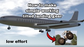 Simple Working Tilted Landing Gear tutorial - SimplePlanes