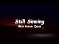 Rich Homie Quan - Still Sinning (Lyrics)