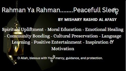 Rahman Ya Rahman | Mishary Rashid Al Afasy | [Nasheed] (10 Times ) With English Translation