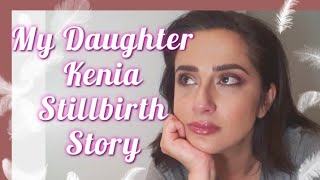 My Stillbirth Story | Kenia&#39;s birth | Dannah Rey