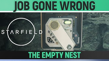 Starfield - Job Gone Wrong - The Empty Nest