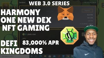Harmony ONE NEW DEX/Gaming : Defi kingdoms $JEWEL Tutorial/ Overview
