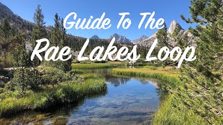 Guide To Backpacking The Rae Lakes Loop | Best Campsites, Permitting Options and Wildlife