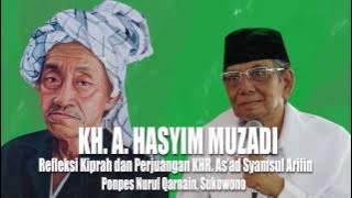 KH. Ahmad Hasyim Muzadi: Reflections on the Journey and Struggle of KHR. As'ad Syamsul Arifin