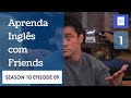 Learn English With Friends Season 10 Episode 09 Part 1
