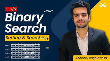 Binary Search | The Complete Guide to Searching and Sorting | GATE 2023 | GeeksforGeeks GATE