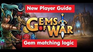 Gems of War New Player Guide 1: Gem matching logic beginner tips screenshot 2