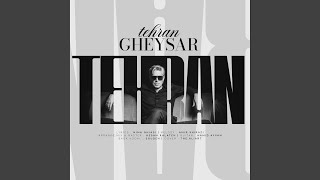 Tehran - Gheysar