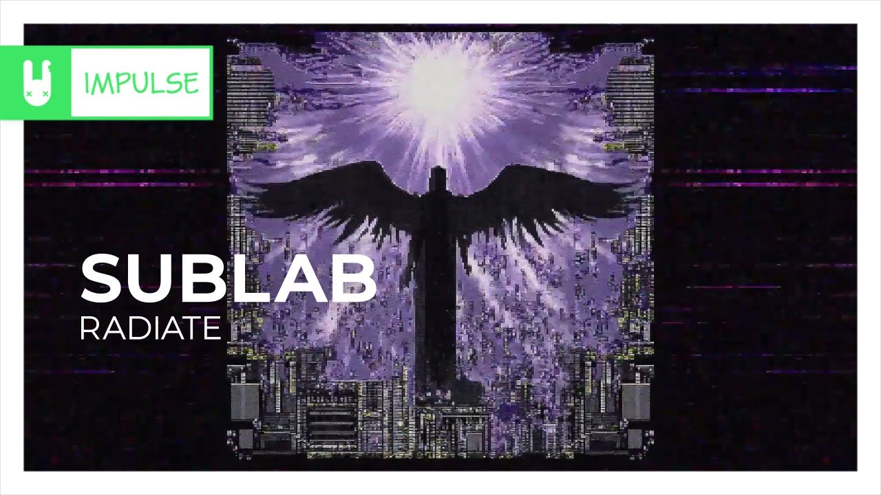 Sublab - Radiate [Trap | Remake]