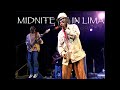 MIDNITE HQ LIVE IN LIMA (2010) FULL SHOW AUDIO