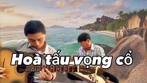 TRĂNG THU DẠ KHÚC | VỌNG CỔ 1-2-3 DÂY KÉP | HOÀNG THẮNG KỲ ANH HOÀ TẤU