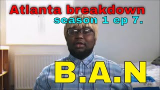 Atlanta season 1 episode 7 "B.A.N"