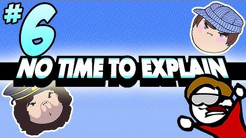 No Time to Explain: Candy Land - PART 6 - Steam Train