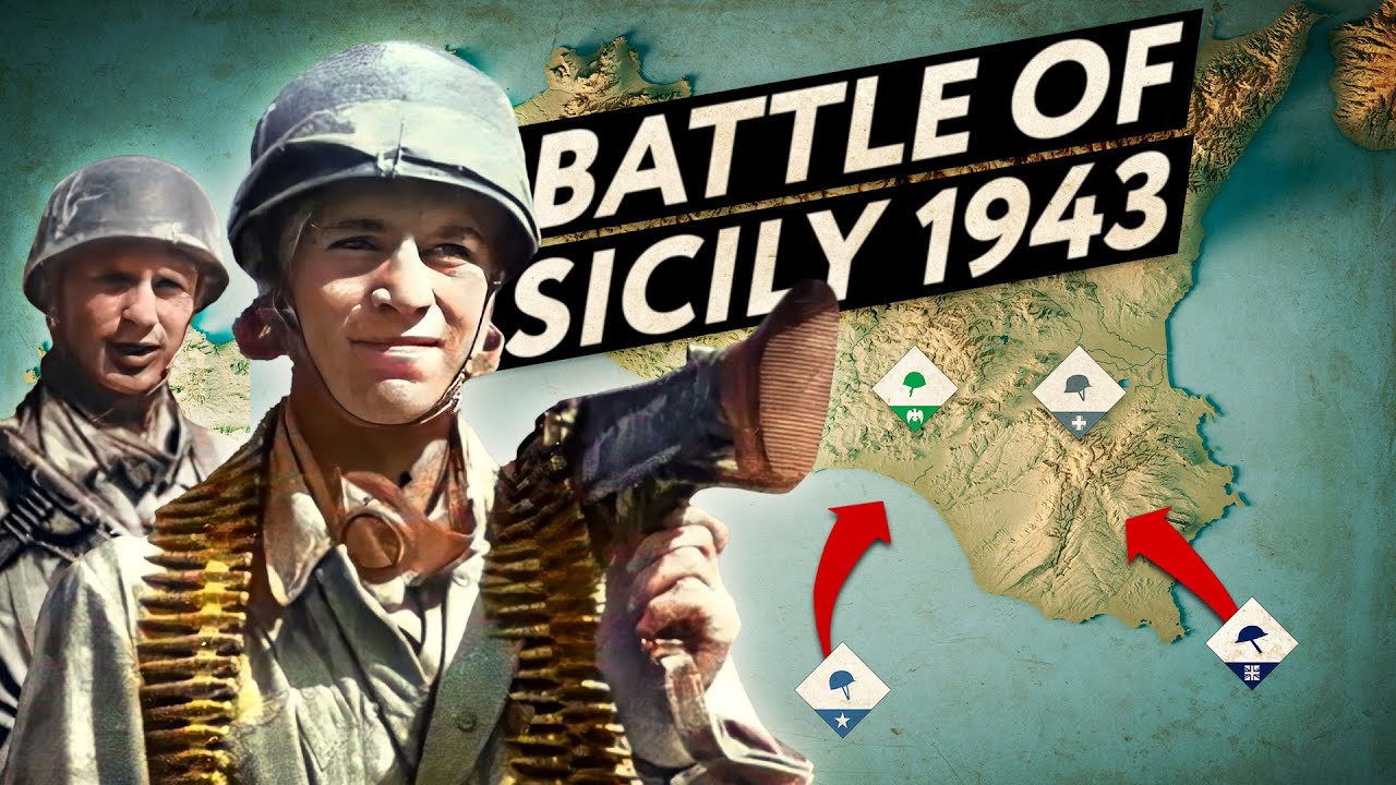 The Bloody Invasion of Sicily 1943
