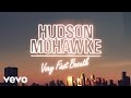 Hudson mohawke  very first breath official ft irfane