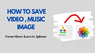 How to Saved video in gallery from share karo to IphOne screenshot 3