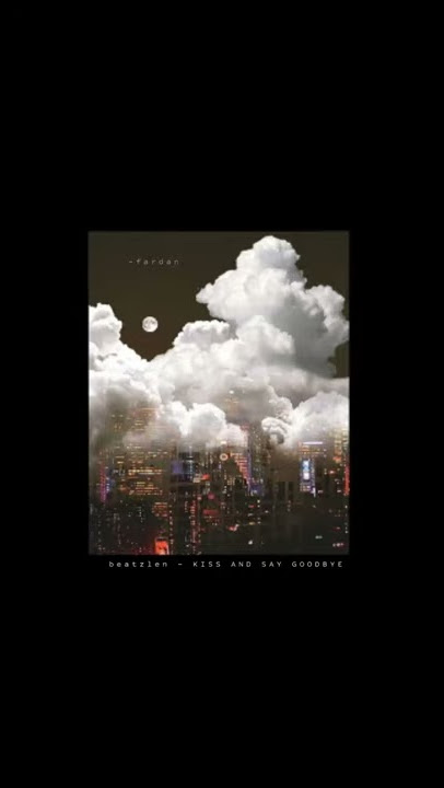 Snap Story wa KISS AND SAY GOODBYE | story wa hiphop | snap wa keren terbaru | #storywa #snapwa