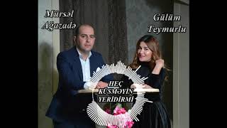 Mursel Ağazadə & Gulum Teymurlu - Heç kusmeyin yeridirmi yeni duet 2020🎵