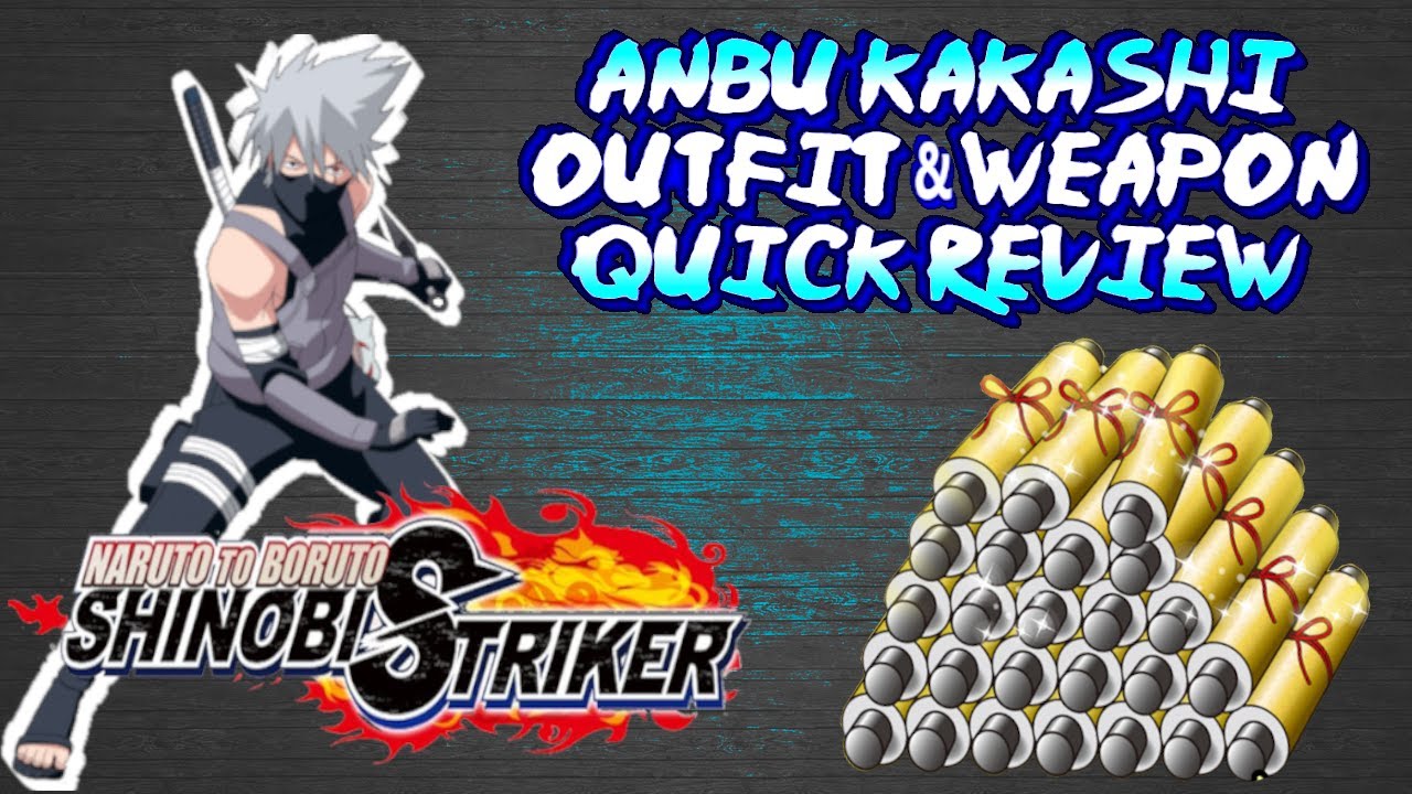 ANBU KAKASHI OUTFIT & WEAPON QUICK REVIEW (Shinobi Striker) YouTube