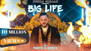 Big Life - Fukra Insaan Ft Drrvn Parth Official Music Video My First Song