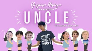 Yuzuru Hanyu the favorite uncle in figure skating (羽生結弦)