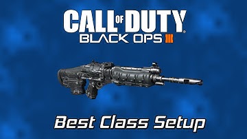 "Sheiva Best Class Setup!" Black Ops 3 Best Class Setup Video