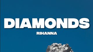 Rihanna - Diamonds (Lyrics)
