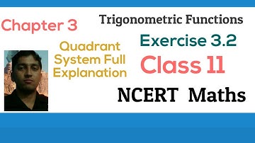 PDF] Trigonometric Function | Chapter 3 | Class 11 | Exercise 3.2 | Quadrant System | NCERT Maths