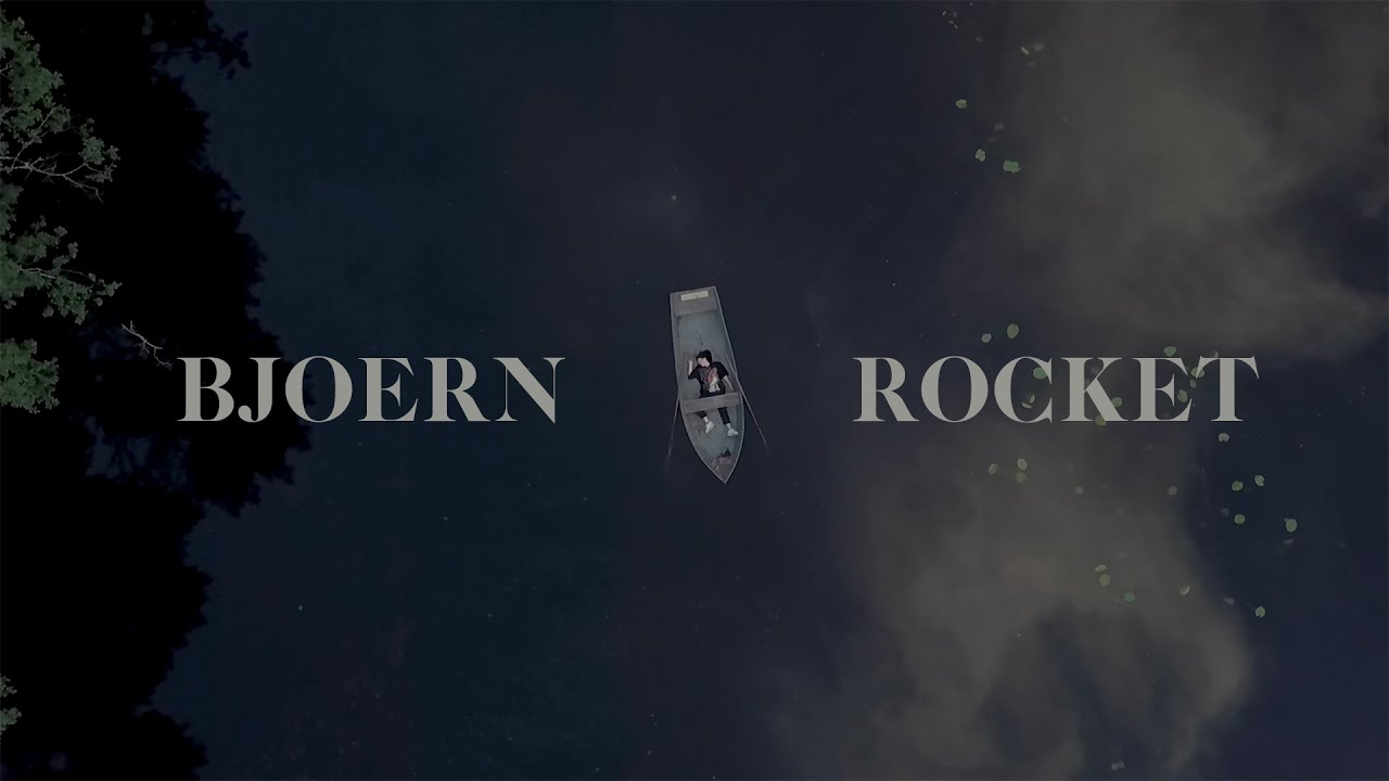  Update BJOERN - Rocket (Official Music Video)