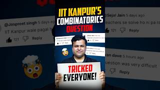 😲 IIT Kanpur: This Combinatorics Question Tricked Everyone! #jeeadvanced #olympiads #mathtricks