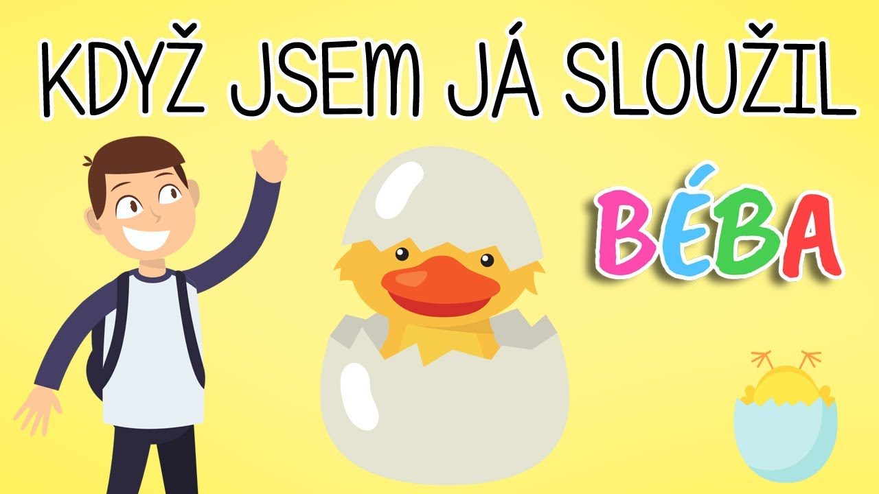 BÉBA - Když jsem já sloužil / Písnička pro děti  / Říkadlo - říkanka pro děti