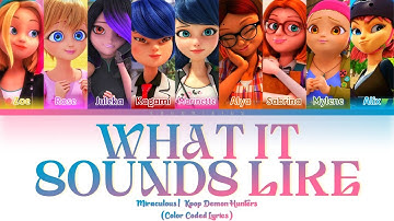 How Would Miraculous Ladybug sing 