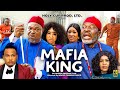 MAFIA KING SEASON 4 - Kanayo O Kanayo,Ola Daniels Smith Nebe,2023 Latest Nigerian Nollywood Movie