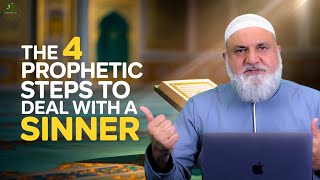 The 4 Prophetic Steps to Deal With a Sinner | Ustadh Mohamad Baajour