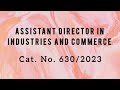 Assistant Director Industries and Commerce | Engineering Physics - Photonics:LED &amp; Solar Cell | KPSC