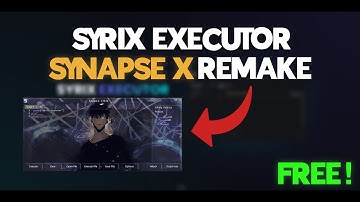 Showcasing new Update of Syrix Executor