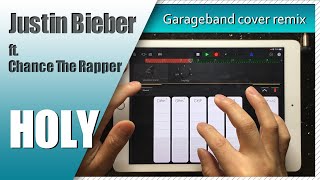 Justin Bieber - Holy ft. Chance The Rapper Garageband App Song Remake Cover Remix | iPad/iPhone iOS screenshot 3