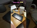 Your table is dirty