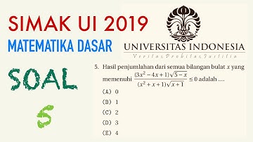Pembahasan Matematika Dasar SIMAK UI 2019 Soal Nomor 5