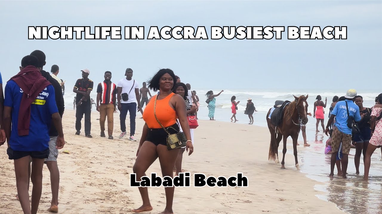 2025 NIGHTLIFE IN GHANA BUSIEST BEACH | GHANA NGHTLIFE