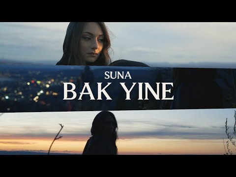 Suna - Bak Yine (Official Video)