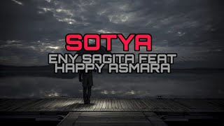 SOTYA - ENY SAGITA FEAT HAPPY ASMARA ( Lirik lagu )