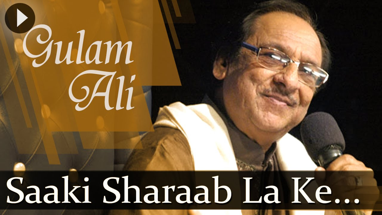 Saaki Sharaab La Ke HD   Ghulam Ali Songs   Top Ghazal Songs