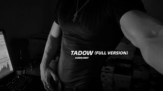 Tadow(full version) [  Edit ] Resimi