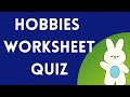 Hobbies worksheet quiz for kids