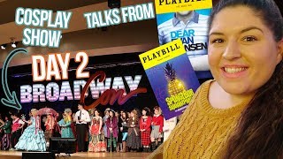 Day 2 of BROADWAYCON 2018 🎭 Rukaya Cesar