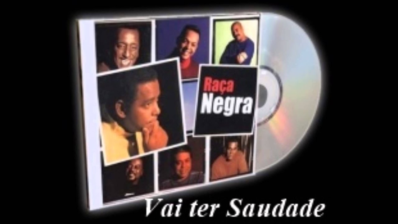 Raça Negra – Vai Ter Saudade Lyrics